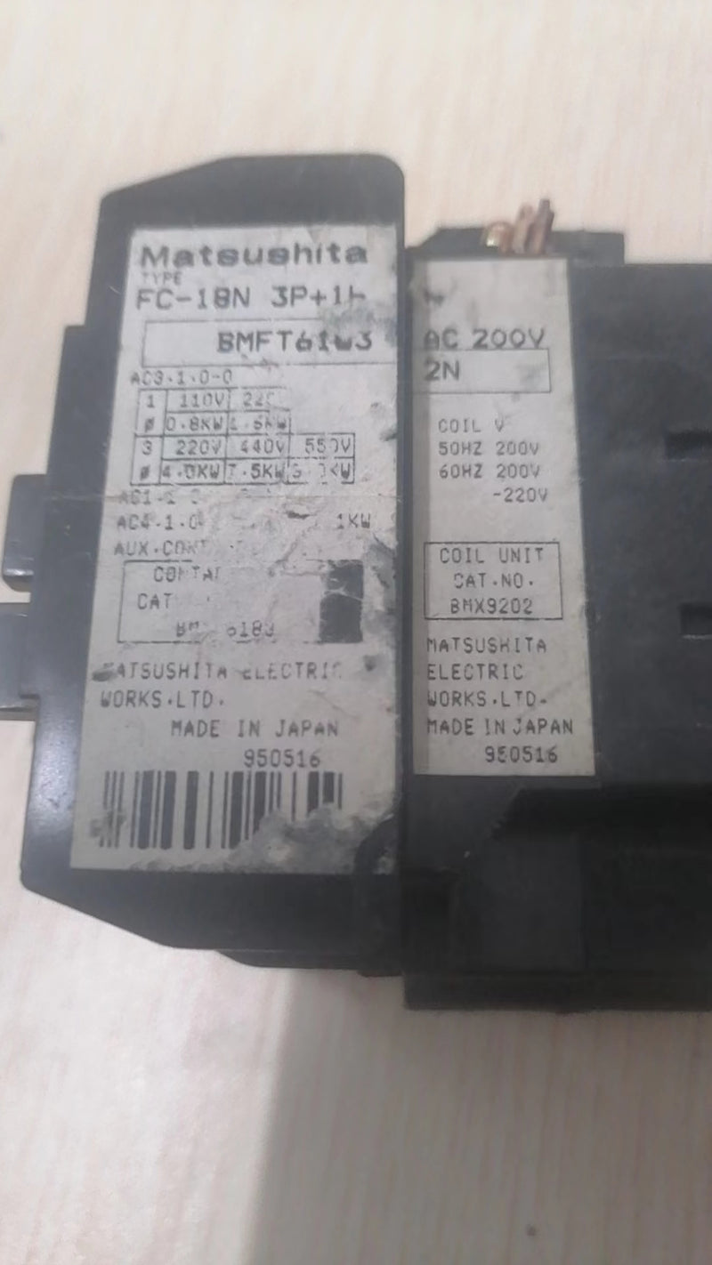 Used Matsushita FC-18N, 3P+1A ,AC 200V ,COIL BMF6184 CONTACTOR.WORKING