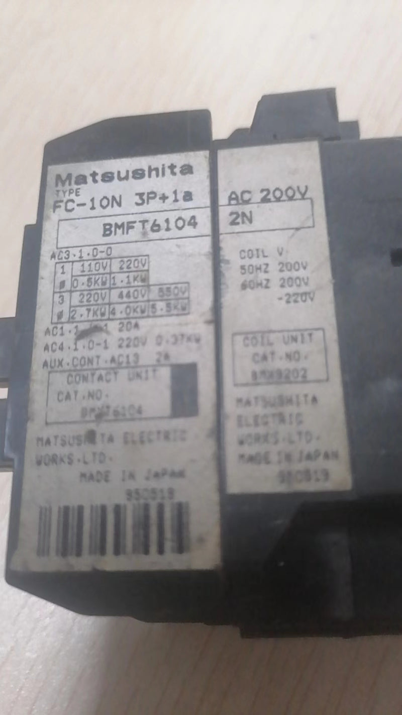 Used Matsushita FC-10N, 3P+1A ,AC 200V ,COIL BMFT6104 CONTACTOR.WORKING